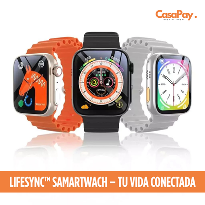 LifeSync™ SamartWach – Tu vida conectada
